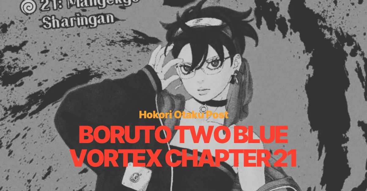 Boruto Two Blue Vortex Chapter 21 Review