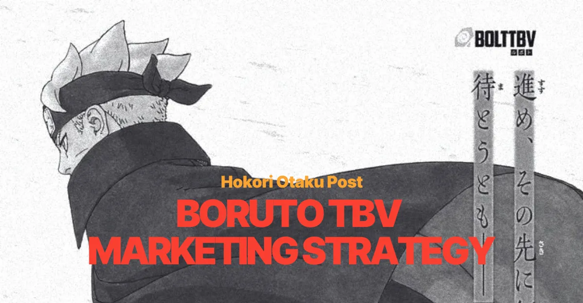 Boruto TBV Marketing Strategy