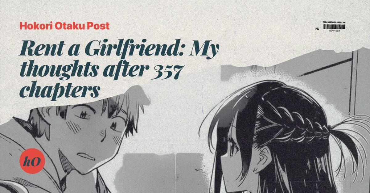 Rent a Girlfriend: My thoughts after 357 chapters